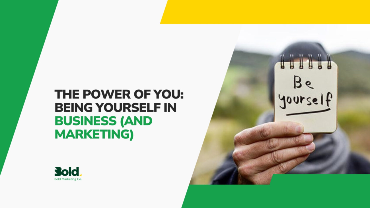 The Power of You Being yourself in business (and marketing)