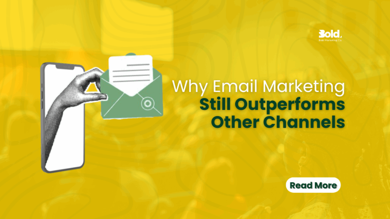 Why Email Marketing Still Outperforms Other Channels